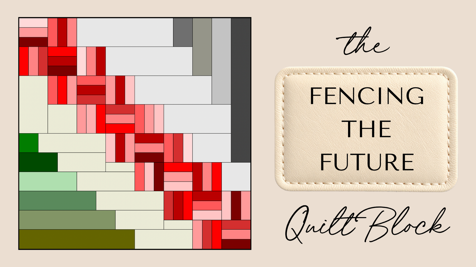 Fencing the Future Quilt Block Pattern
