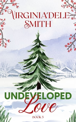 Undeveloped Love